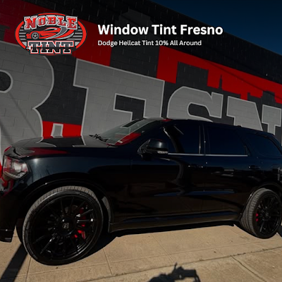 Noble Tint Fresno